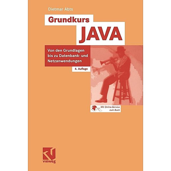 Grundkurs JAVA, Dietmar Abts