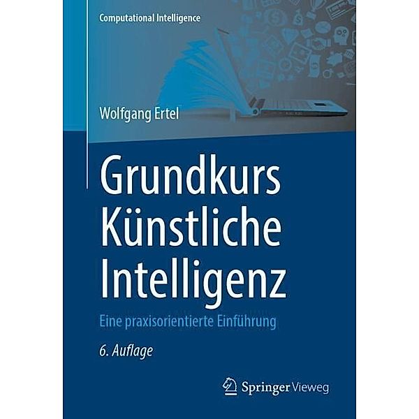 Grundkurs Künstliche Intelligenz, Wolfgang Ertel