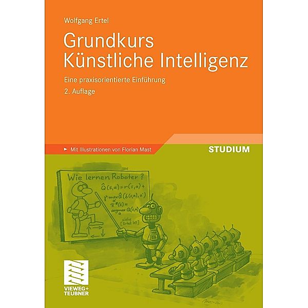 Grundkurs Künstliche Intelligenz / Computational Intelligence, Wolfgang Ertel