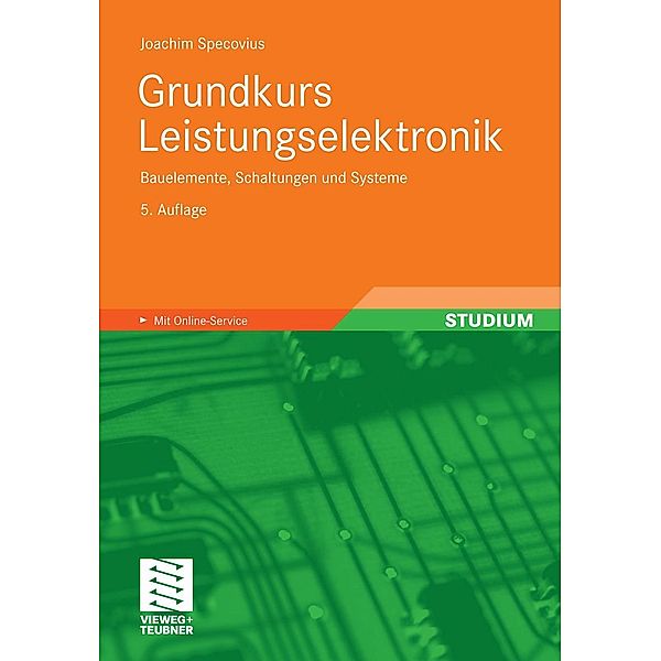 Grundkurs Leistungselektronik, Joachim Specovius