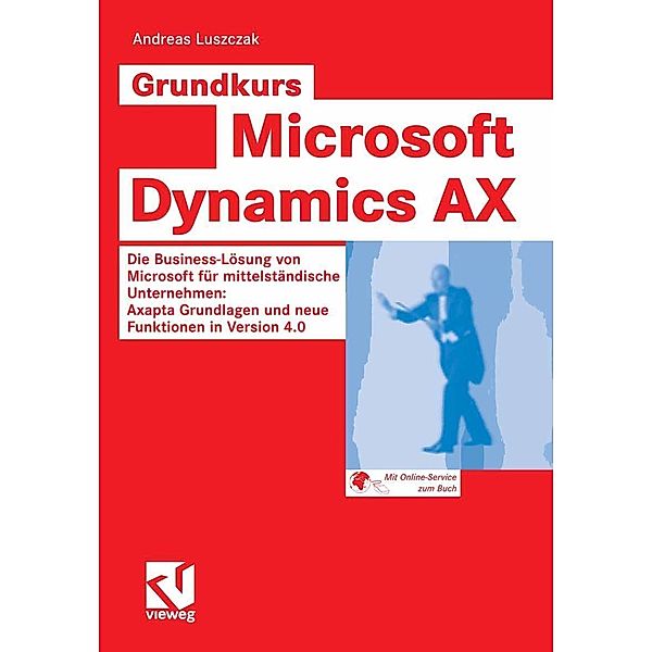 Grundkurs Microsoft Dynamics AX, Andreas Luszczak