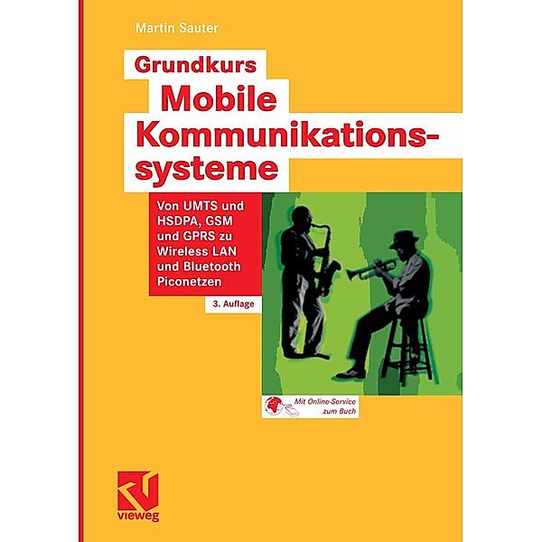 Grundkurs Mobile Kommunikationssysteme, Martin Sauter