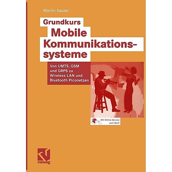 Grundkurs Mobile Kommunikationssysteme, Martin Sauter