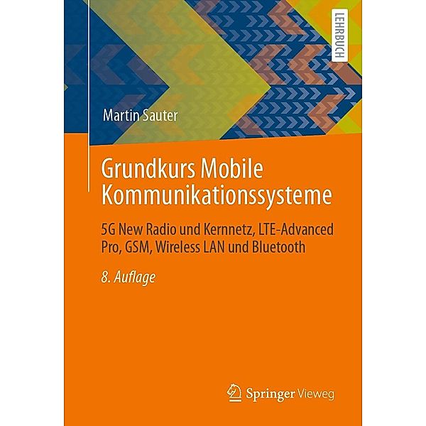 Grundkurs Mobile Kommunikationssysteme, Martin Sauter