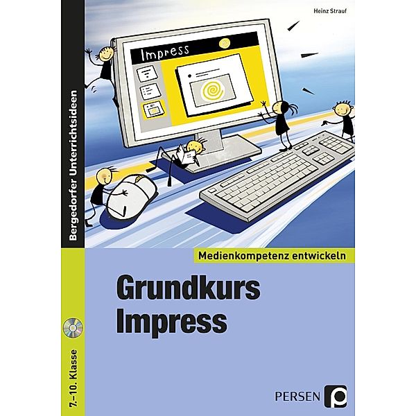 Grundkurs OpenOffice: Impress, m. 1 CD-ROM, Heinz Strauf