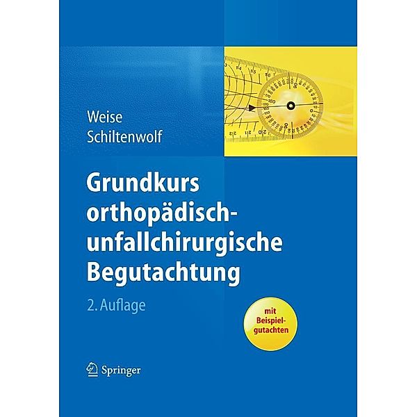 Grundkurs orthopädisch-unfallchirurgische Begutachtung