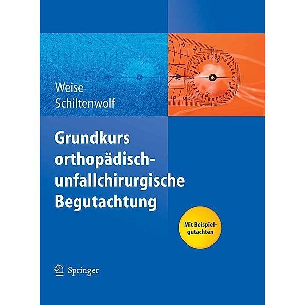 Grundkurs orthopädisch-unfallchirurgische Begutachtung