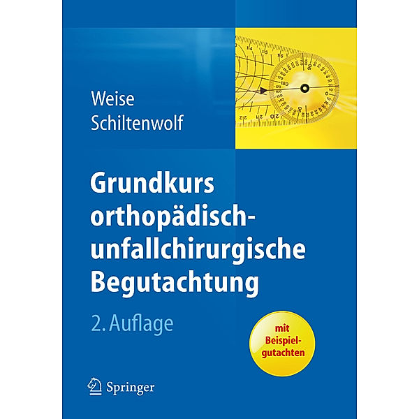 Grundkurs orthopädisch-unfallchirurgische Begutachtung