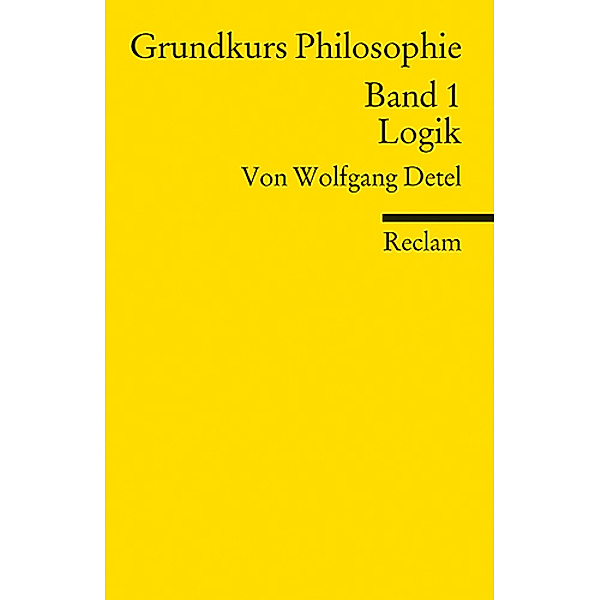 Grundkurs Philosophie.Bd.1, Wolfgang Detel