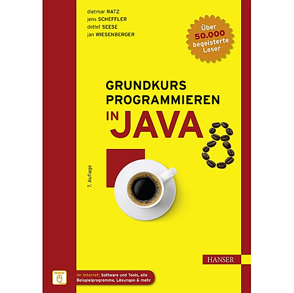 Grundkurs Programmieren in Java, Jens Scheffler, Dietmar Ratz, Detlef Seese, Jan Wiesenberger