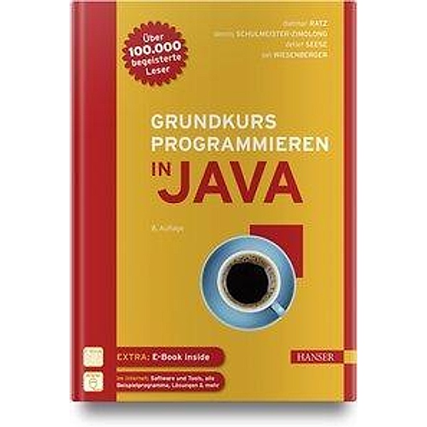 Grundkurs Programmieren in Java, m. 1 Buch, m. 1 E-Book, Dietmar Ratz, Dennis Schulmeister-Zimolong, Detlef Seese