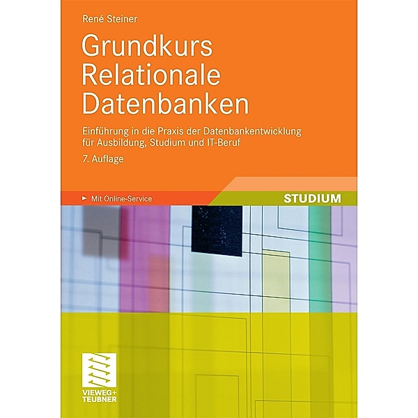 Grundkurs Relationale Datenbanken, René Steiner