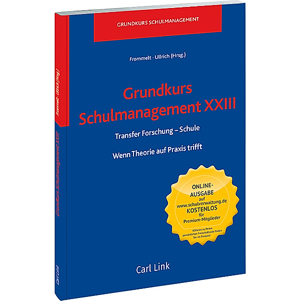 Grundkurs Schulmanagement XXIII, Bernd Frommelt, Heiner Ullrich