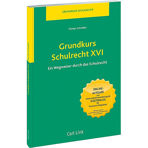 Grundkurs Schulrecht XVI, Florian Schröder