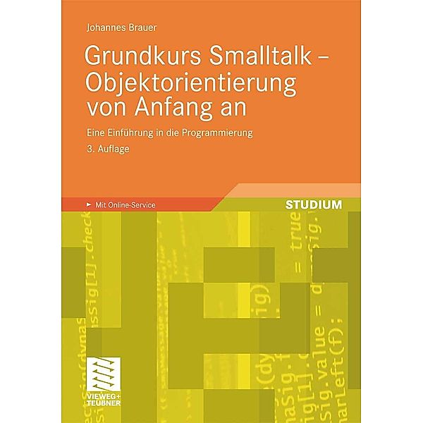 Grundkurs Smalltalk - Objektorientierung von Anfang an, Johannes Brauer