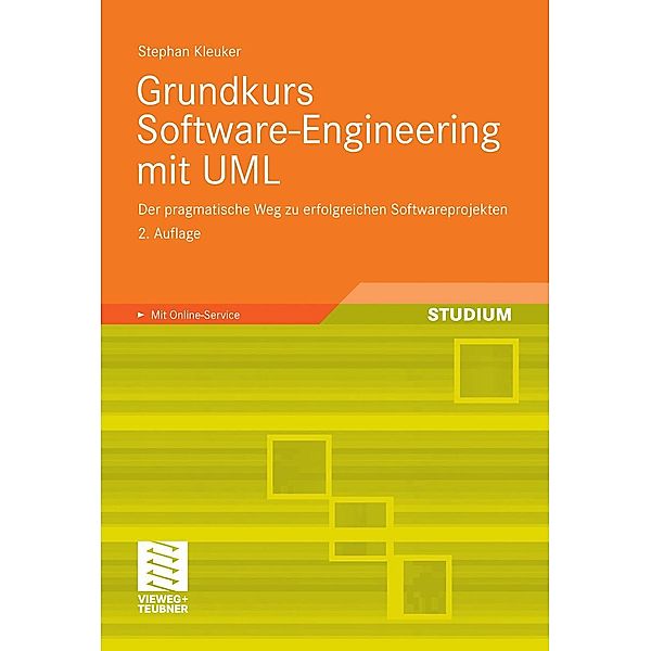 Grundkurs Software-Engineering mit UML, Stephan Kleuker