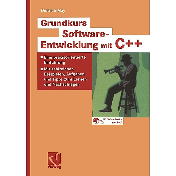 Grundkurs Software-Entwicklung mit C++, Dietrich May