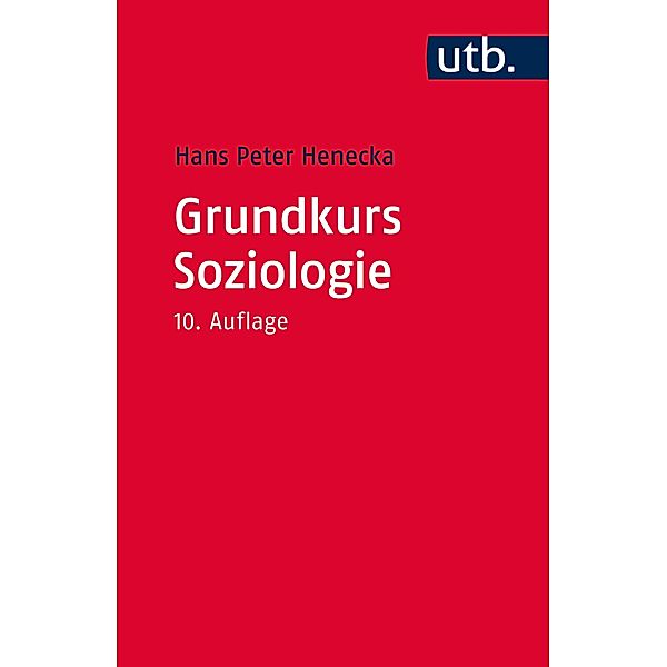 Grundkurs Soziologie, Hans Peter Henecka