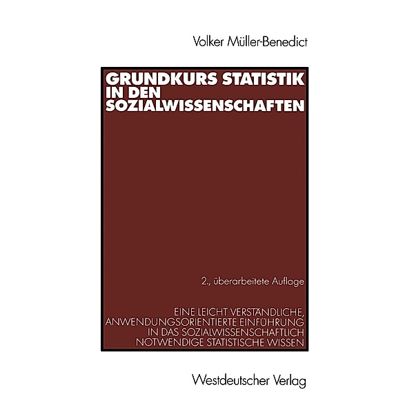 Grundkurs Statistik in den Sozialwissenschaften, Volker Müller-Benedict