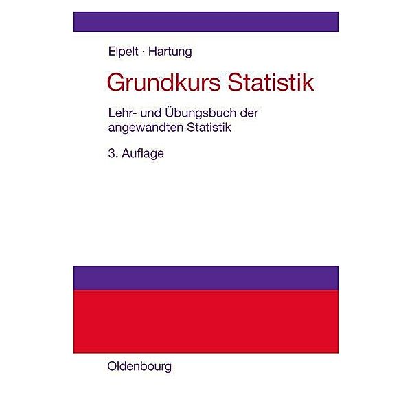 Grundkurs Statistik / Jahrbuch des Dokumentationsarchivs des österreichischen Widerstandes, Bärbel Elpelt, Joachim Hartung