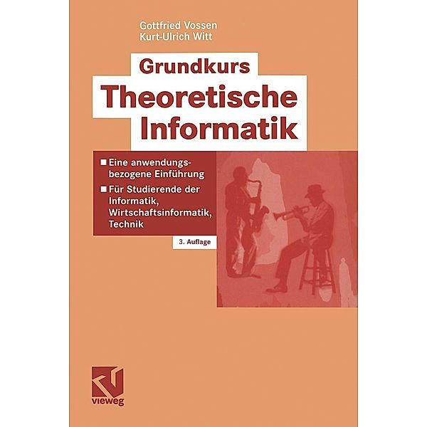 Grundkurs Theoretische Informatik, Gottfried Vossen, Kurt-Ulrich Witt