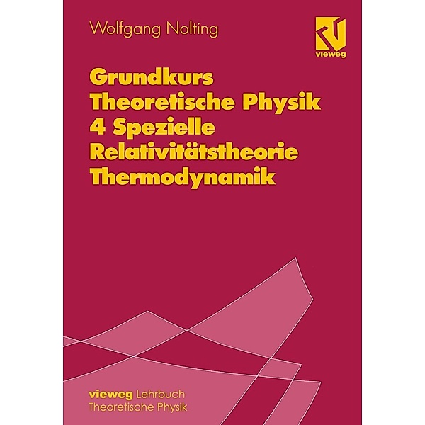 Grundkurs Theoretische Physik, Wolfgang Nolting
