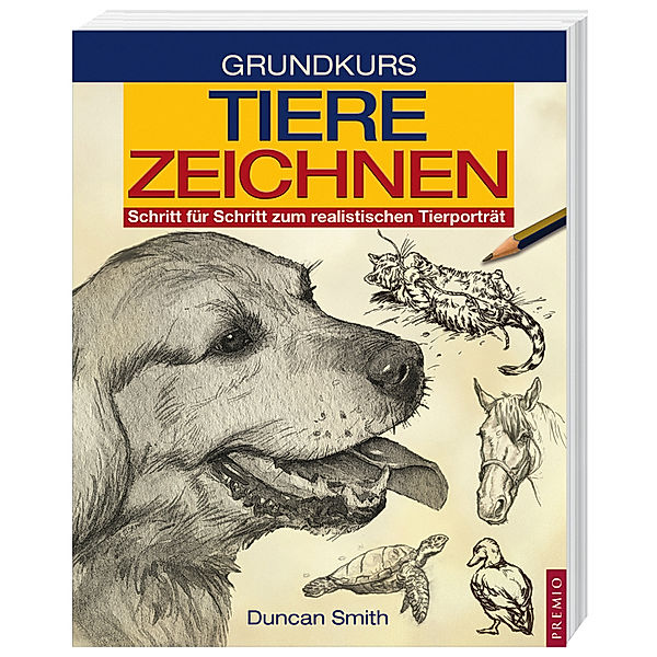 Grundkurs Tiere zeichnen, Duncan Smith