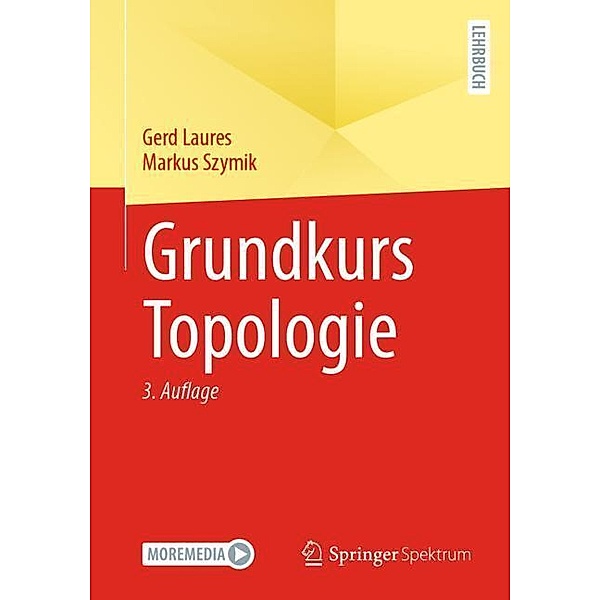 Grundkurs Topologie, Gerd Laures, Markus Szymik