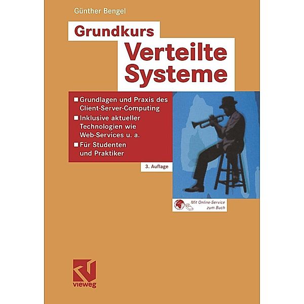 Grundkurs Verteilte Systeme, Günther Bengel