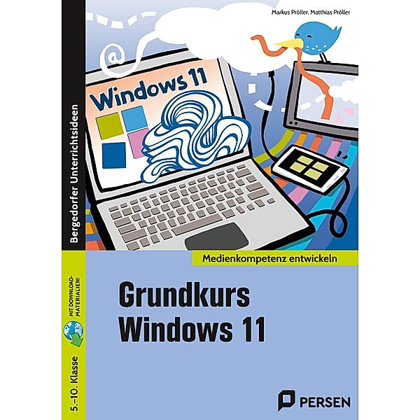 Grundkurs Windows 11, Matthias Pröller, Markus Pröller