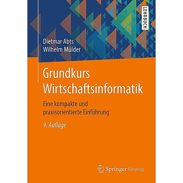 Grundkurs Wirtschaftsinformatik, Dietmar Abts, Wilhelm Mülder
