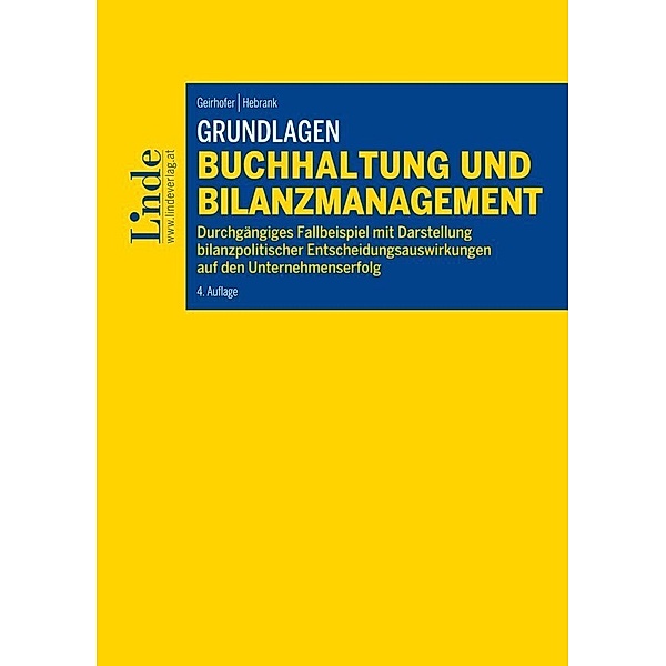 Grundlagen Buchhaltung und Bilanzmanagement, Susanne Geirhofer, Claudia Hebrank