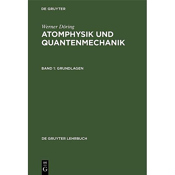 Grundlagen / De Gruyter Lehrbuch, Werner Döring