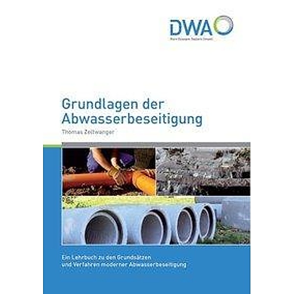 Grundlagen der Abwasserbeseitigung, Thomas Zeltwanger