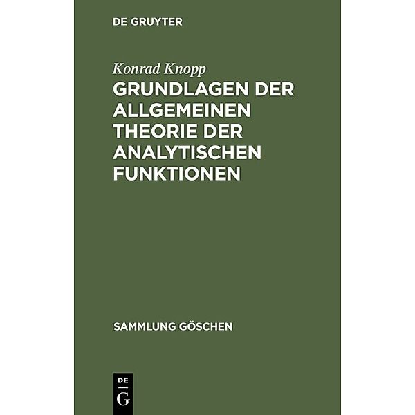 Grundlagen der allgemeinen Theorie der analytischen Funktionen, Konrad Knopp