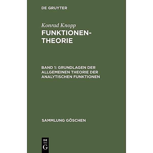 Grundlagen der allgemeinen Theorie der analytischen Funktionen, Konrad Knopp