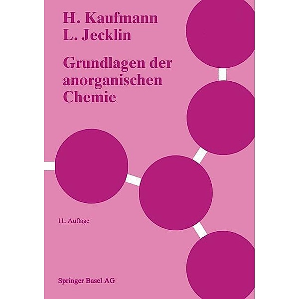 Grundlagen der anorganischen Chemie, Kaufmann, Jecklin