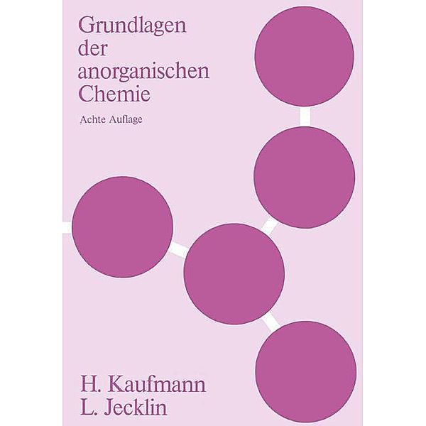 Grundlagen der anorganischen Chemie, Kaufmann, Jecklin