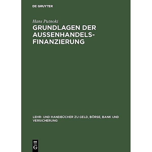 Grundlagen der Aussenhandelsfinanzierung / Jahrbuch des Dokumentationsarchivs des österreichischen Widerstandes, Hans Putnoki