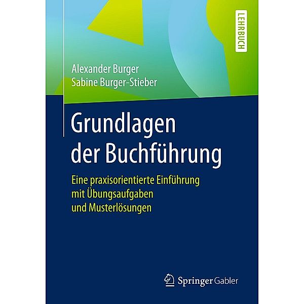 Grundlagen der Buchführung, Alexander Burger, Sabine Burger-Stieber