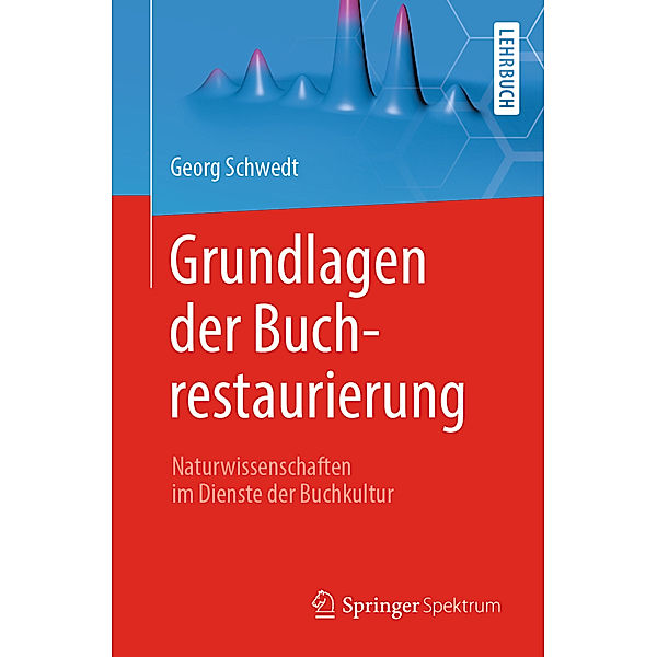 Grundlagen der Buchrestaurierung, Georg Schwedt
