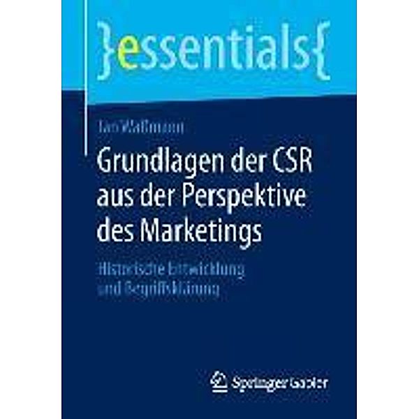 Grundlagen der CSR aus der Perspektive des Marketings / essentials, Jan Waßmann
