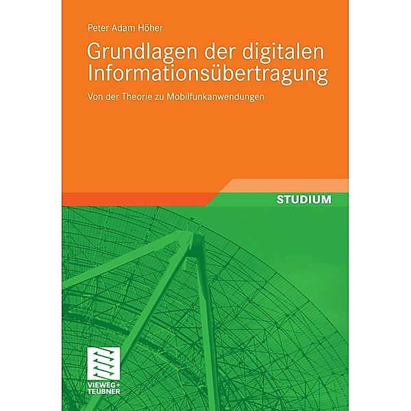 Grundlagen der digitalen Informationsübertragung, Peter Adam Höher