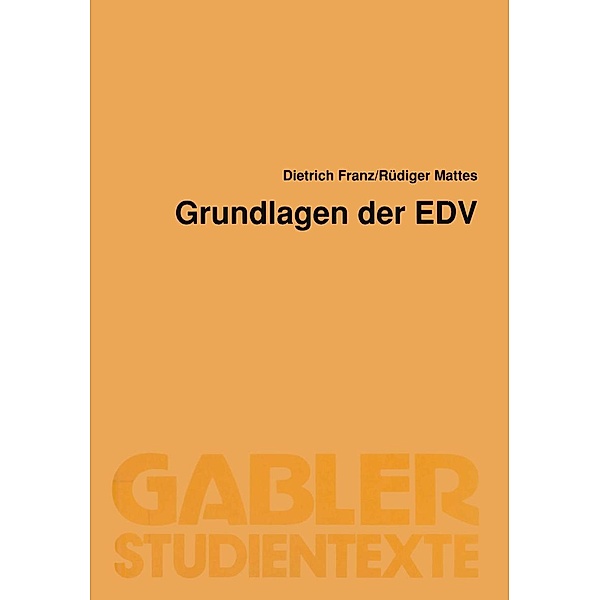 Grundlagen der EDV, Dietrich Franz
