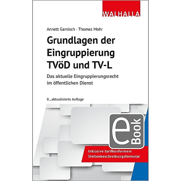 Grundlagen der Eingruppierung TVöD und TV-L, Achim Richter, Annett Gamisch, Thomas Mohr