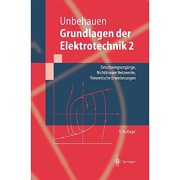 Grundlagen der Elektrotechnik 2, Rolf Unbehauen