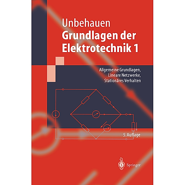 Grundlagen der Elektrotechnik.Bd.1, Rolf Unbehauen