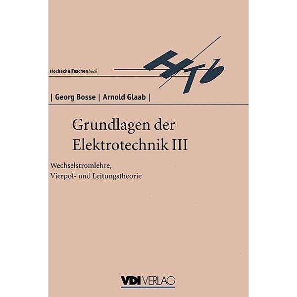 Grundlagen der Elektrotechnik III / VDI-Buch, G. Bosse