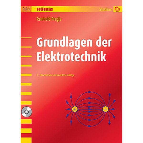 Grundlagen der Elektrotechnik, m. CD-ROM, Reinhold Pregla