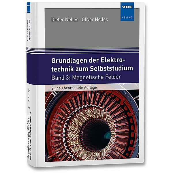 Grundlagen der Elektrotechnik zum Selbststudium, Dieter Nelles, Oliver Nelles